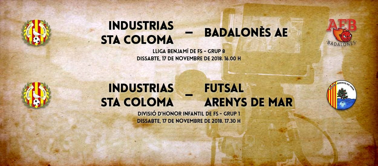 L’LCFS en directe: Industrias Sta Coloma – AE Badalonès i Futsal Arenys de Mar
