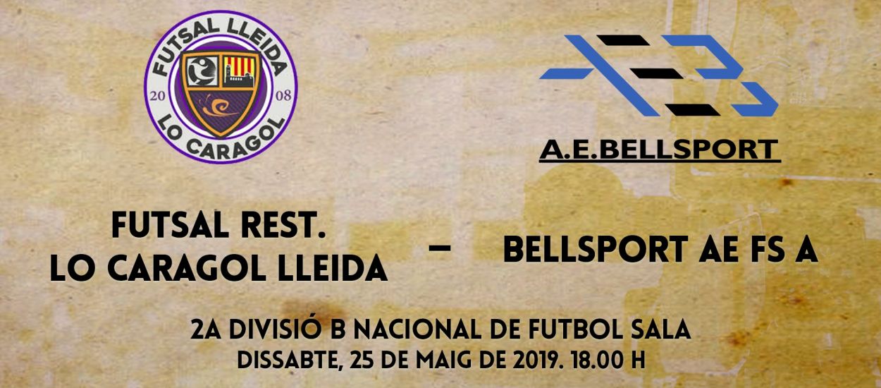 L'LCFS en directe: Futsal Rest. Lo Caragol Lleida - Bellsport AE FS