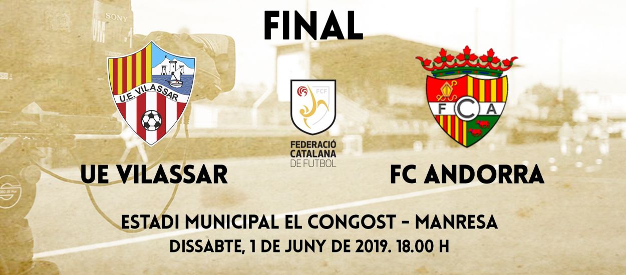 L’FCF TV, la Ràdio i Televisió d'Andorra i Mundo Deportivo emetran conjuntament la final UE Vilassar Mar-FC Andorra
