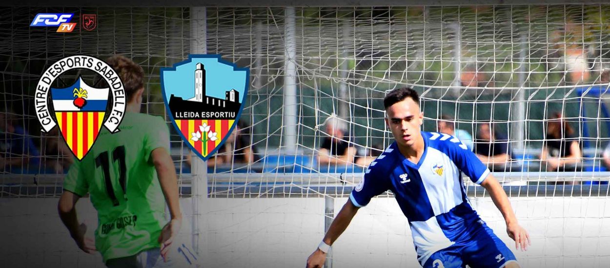 L’FCF TV retransmetrà el partit juvenil CE Sabadell FC – Lleida Esportiu