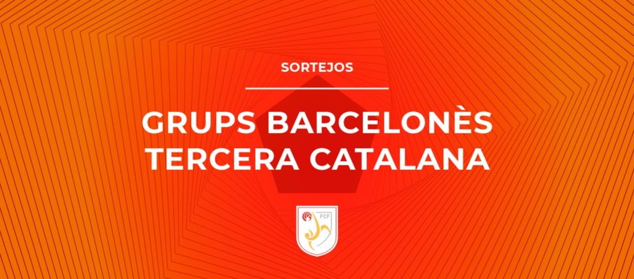 El sorteig dels grups de Tercera Catalana al Barcelonès, en directe a l'FCF TV