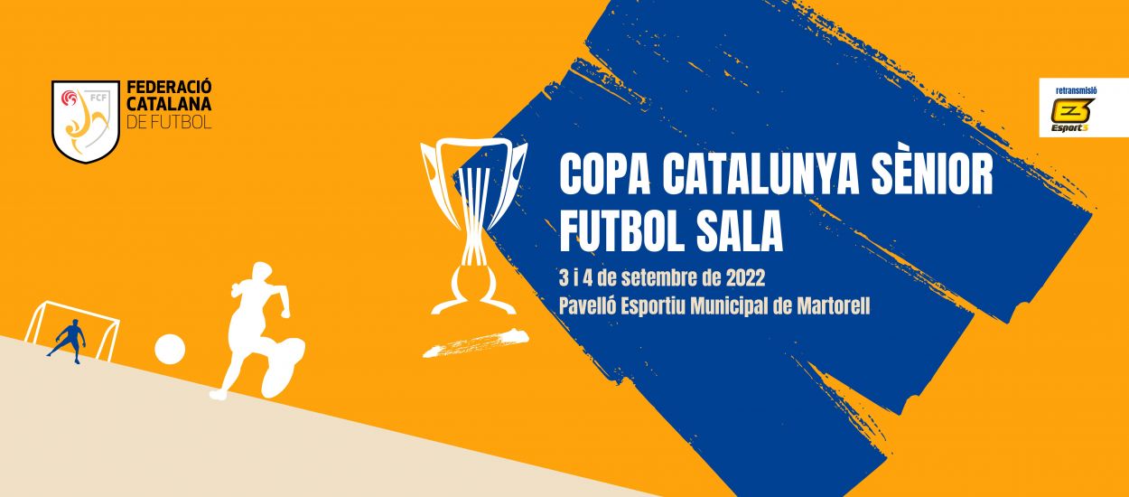 La Copa Catalunya Sènior de futbol sala, el 3 i 4 de setembre a Martorell
