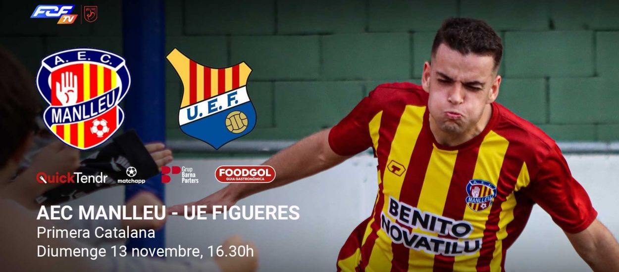 AEC Manlleu - UE Figueres, la Primera Catalana es juga a l'FCF TV 