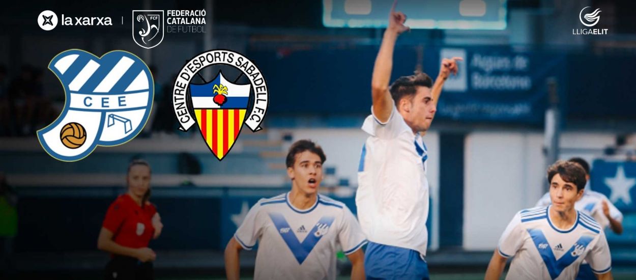 CE Europa ‘B’ – CE Sabadell FC ‘B’, el derbi de filials més esperat, en directe a La Xarxa