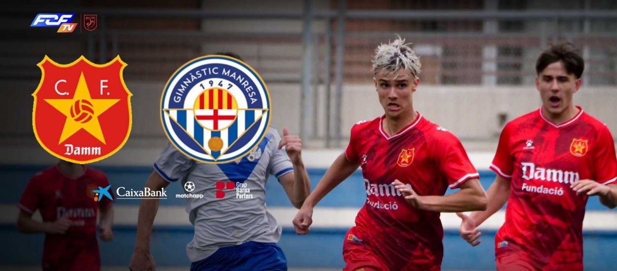 CF Damm – Gimnàstic Manresa, el campió de la Lliga Nacional Juvenil es decideix a l’FCFTV